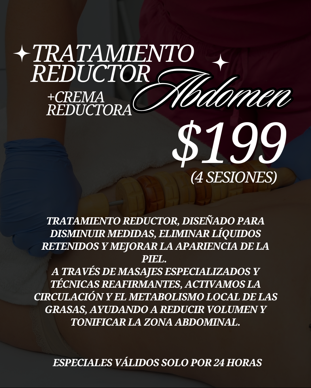 TRATAMIENTO REDUCTOR ABDOMEN +CREMA REDUCTORA